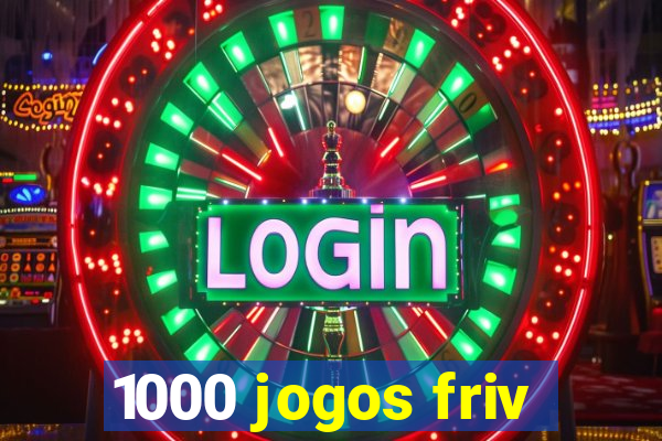 1000 jogos friv